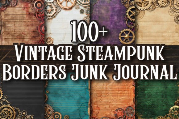 Vintage Steampunk Borders for Junk Journals